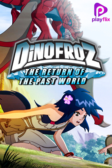 Poster for Dinofroz Return To The Past World