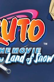 مشاهدة فيلم Naruto The Movie 1 Ninja clash in the land of Snow مترجم عربي