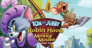 فلم توم وجيري Tom and Jerry Robin Hood and His Merry Mouse