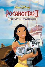 فيلم كرتون بوكاهنتس 2: رحلة إلى عالم جديد – Pocahontas II: Journey to a New World مدبلج لهجة مصرية